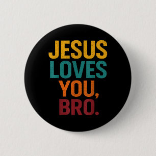 Jesus Lieben Sie Bro Funny Christlichen Jungen Jun Button