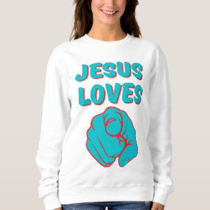 Jesus Lieben Sie glauben, basisches Zitat Frauen Sweatshirt
