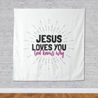 Jesus Lieben Sie - Gott weiß, warum Tapestry