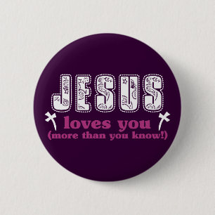 Jesus-Lieben Sie mehr als Sie wissen Sie Button