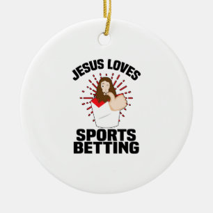 Jesus Lieben Sportwetten Glücksspiel Christ Gesch Keramik Ornament