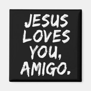 Jesus liebt dich Amigo Christlicher Gläubiger Glau Magnet