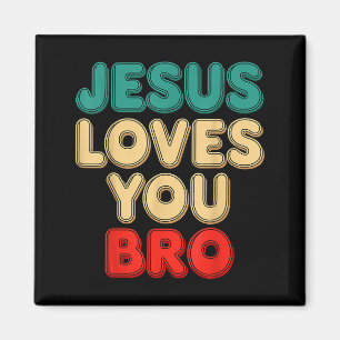 Jesus liebt dich Bro Christlicher Glaube Religiöse Magnet