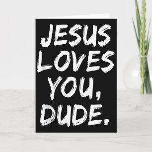 Jesus liebt dich Mann Christlicher Gläubiger Glaub Karte