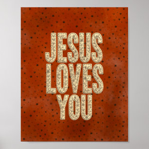 Jesus liebt dich rustikale christliche Ermutigung Poster