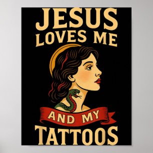 Jesus liebt mich und meine Tattoos _3  Poster
