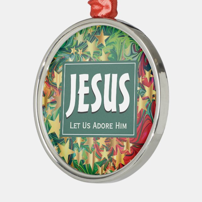 JESUS Ließ uns Adore Ihm Weihnachten Ornament Aus Metall (Links)