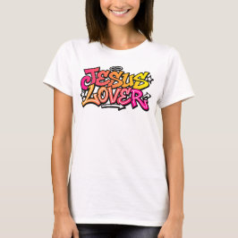 Jesus Lover T-Shirt