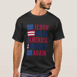 Jesus macht Amerika wieder anbeten  Christlich  Am T-Shirt