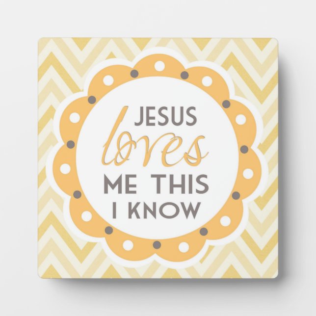 Jésus M'Aime Ce Que Je Connais Plaque (Devant)