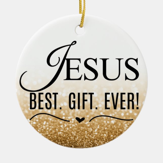 Jésus Meilleur Cadeau Chaque Ornement (Devant)
