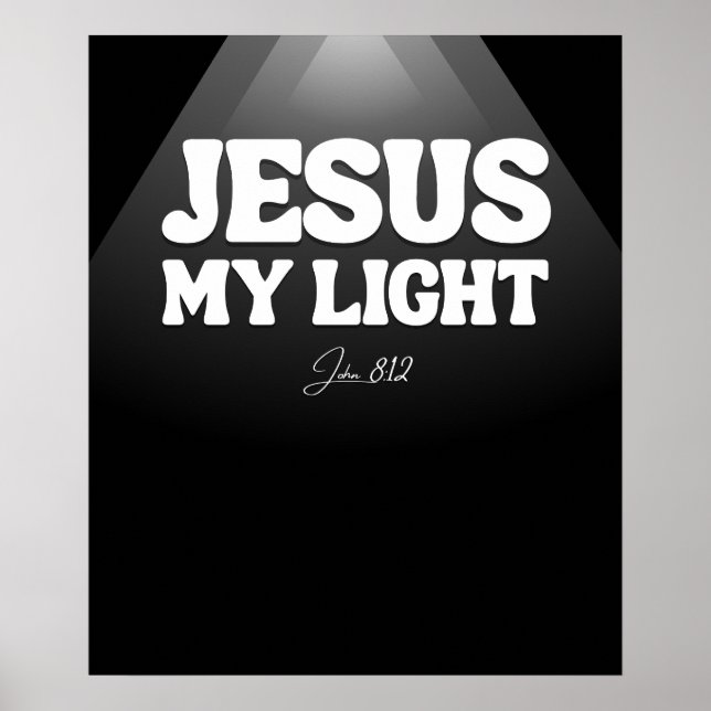 Jesus, mein Licht - John 8:12 Poster (Vorne)