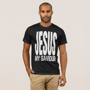 JESUS MY SAVIOR T - Shirt