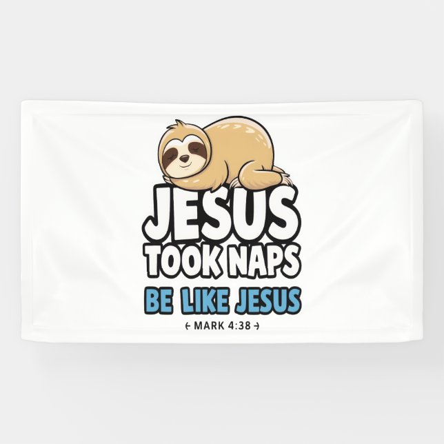 Jesus nahm Nickerchen, Funny Sloth Banner (Horizontal)