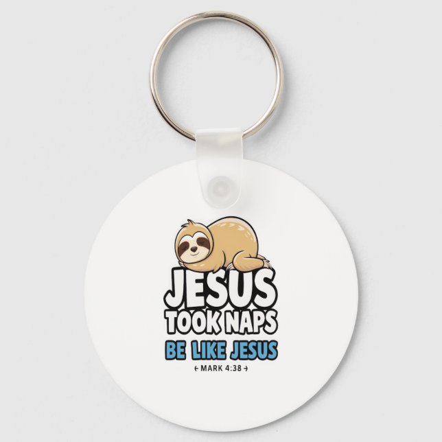 Jesus nahm Nickerchen, Funny Sloth Schlüsselanhänger (Vorderseite)