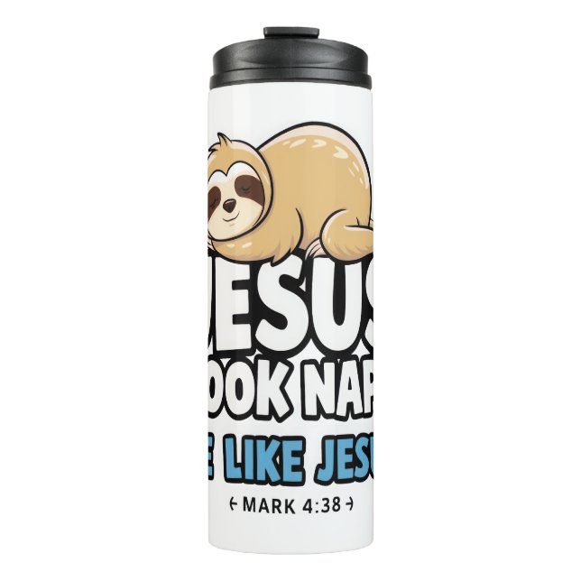Jesus nahm Nickerchen, Funny Sloth Thermosbecher (Vorderseite)