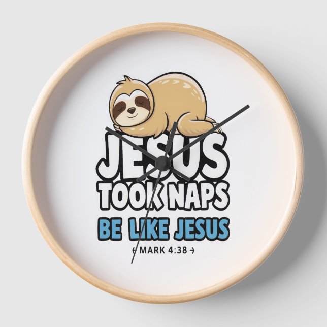 Jesus nahm Nickerchen, Funny Sloth Uhr (Vorderseite)