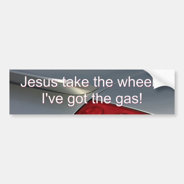 Jesus nehmen das Rad - ich habe das Gas 2 Autoaufkleber (Vorne)