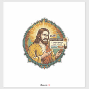 Jesus nervige Software-Update-Popup-Bürohumor Aufkleber