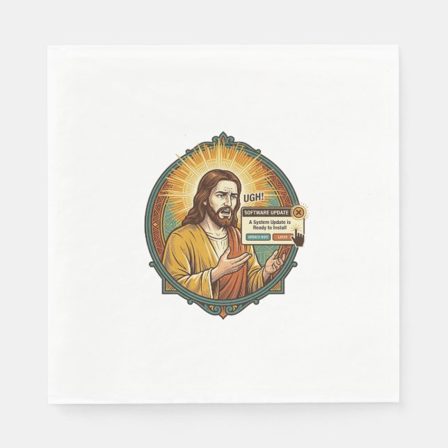 Jesus nervige Software-Update-Popup-Bürohumor Serviette (Vorderseite)