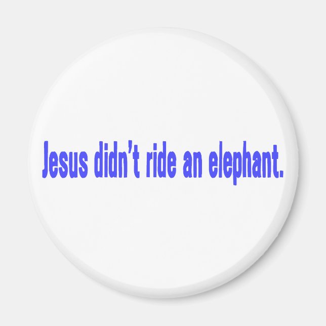 Jesus No Ride Elephant Bumper Magnet (Vorne)