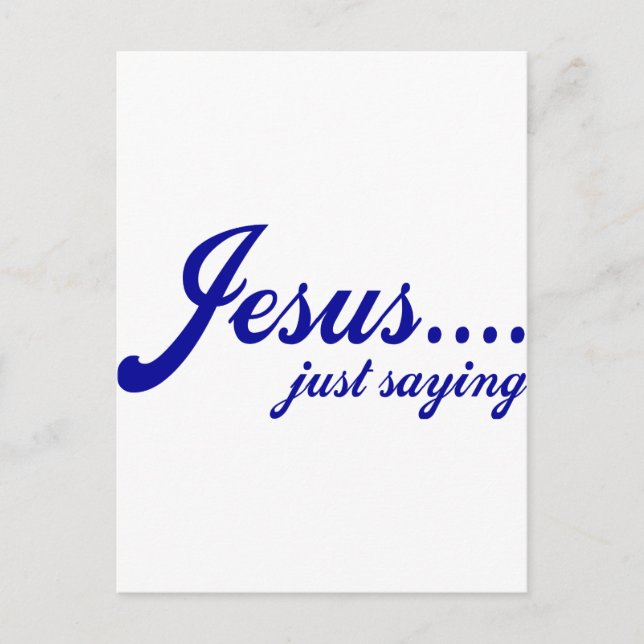 Jesus.....nur Sprichwort Postkarte (Vorderseite)