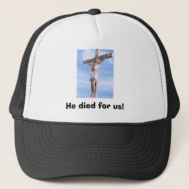 Jesus_On_Cross_2, starb er für uns! Truckerkappe (Vorderseite)