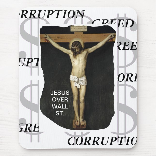 JESUS OVER WALL ST. KORRUPTION MOUSEPAD (Vorne)