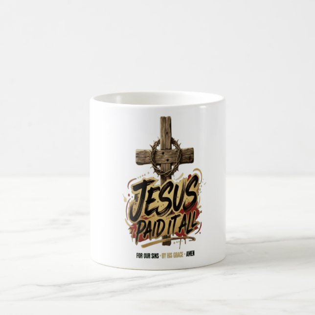 Jesus paid it all – Christian  Kaffeetasse (Mittel)