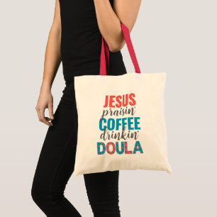 Jesus preisende, Kaffee trinkende christliche DOUL Tragetasche