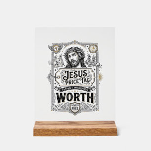 Jesus-Preisschild Wert Jesus-Preisschild Wert Chri Acrylschild