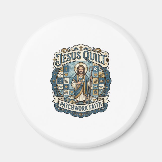 Jesus Quilt Patchwork Glaube Jesus Quilt Patchwork Magnet (Vorne)
