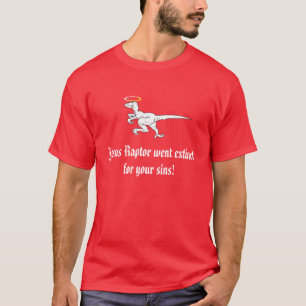 Jesus-Raubvogel ging für Ihre Sünden ausgestorbe T-Shirt
