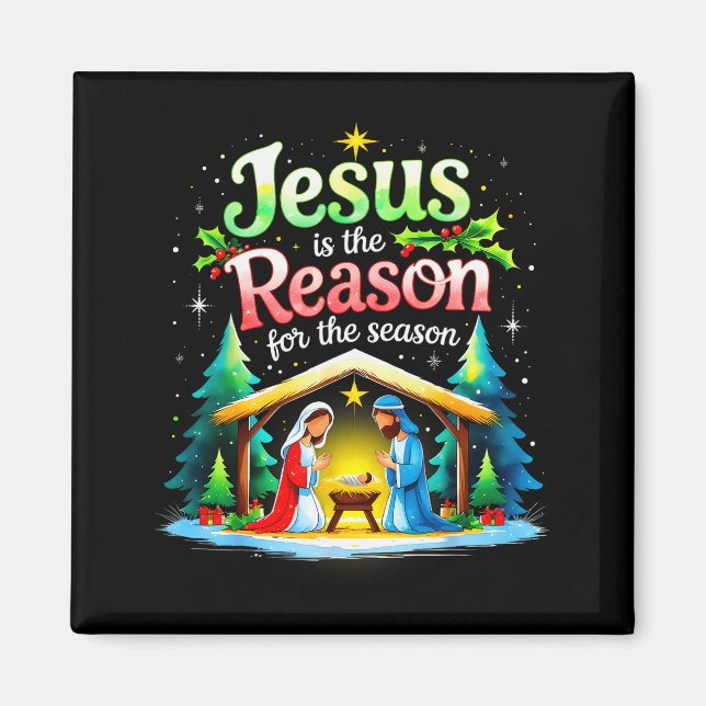 Jesus Reason For The Season Nativity Christmas Des Magnet (Vorne)
