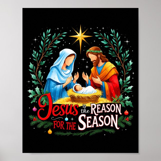 Jesus Reason For The Season Nativity Christmas Des Poster (Vorne)