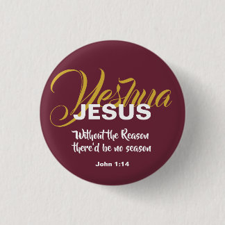 JESUS REASON SAASON Christliche Schrift Button