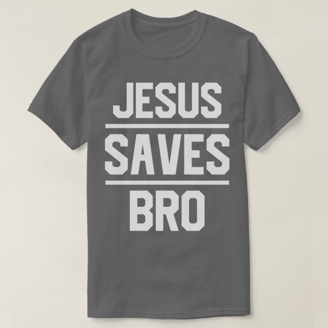 Jesus Rette Bro T-Shirt (Design vorne)