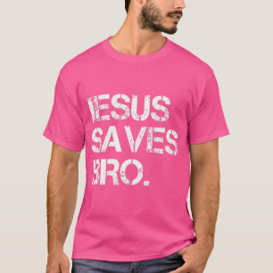 Jesus Rette Bro T-Shirt