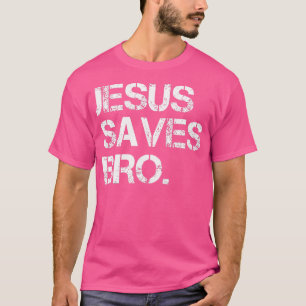 Jesus Rette Bro - Vintage Christliche Religion T-Shirt