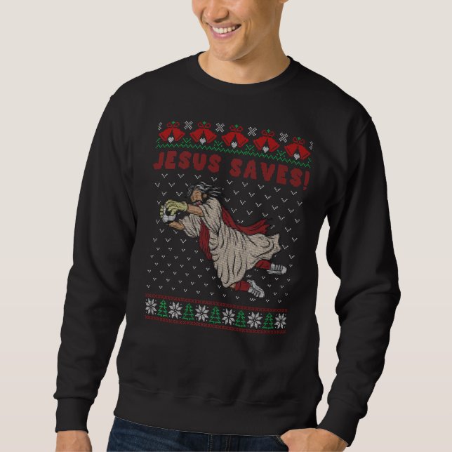 Jesus Rette Fußball Goal Keeper Ugly Christmas Swe Sweatshirt (Vorderseite)