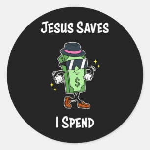 Jesus Rette, ich verbringe Shirt Funny Christliche Runder Aufkleber
