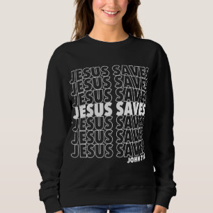 Jesus Rette John 3 16 Christlich Design Sweatshirt