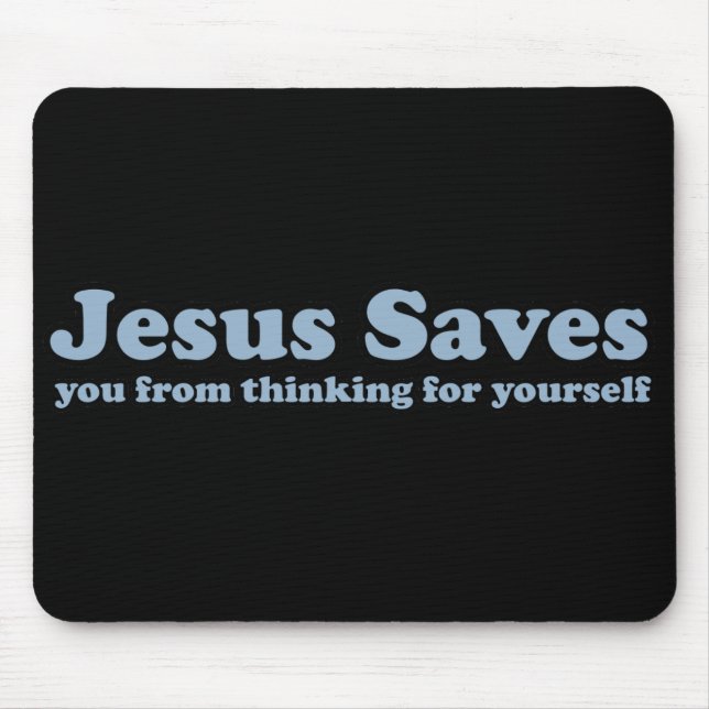 Jesus Rette Satire Atheist Mousepad (Vorne)