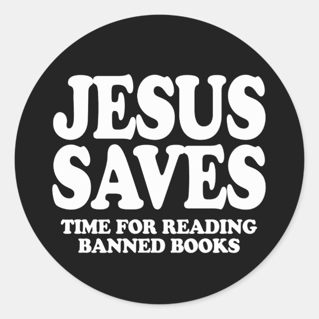 Jesus rette Zeit für das Lesen verbotener Bücher Runder Aufkleber (Vorderseite)