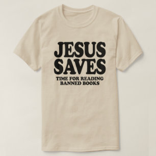 Jesus rette Zeit für das Lesen verbotener Bücher T-Shirt