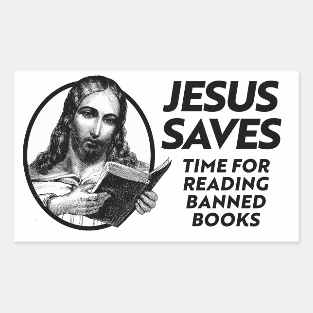 Jesus Rette Zeit zum Lesen verbotener Bücher Rechteckiger Aufkleber (Vorderseite)