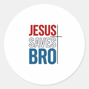 Jesus rettet Bro Christliche Typografie T-Shirt De Runder Aufkleber