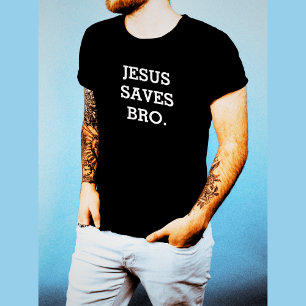 Jesus rettet Bro. Schwarz T-Shirt
