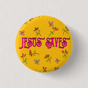 „Jesus rettet“ Inspirierendes Zitat Florales Gelb Button