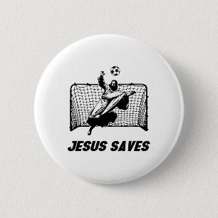 Jesus rettet Jesus gerettet Fußball Tor Torwart  Button